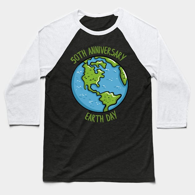 Earth Day 50th Anniversary Baseball T-Shirt by LetsBeginDesigns